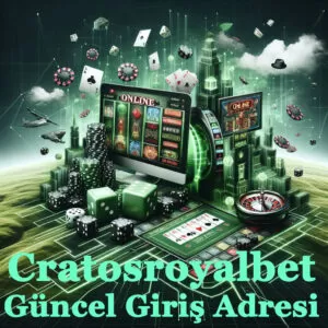 Cratosroyalbet Güncel Giriş Adresi